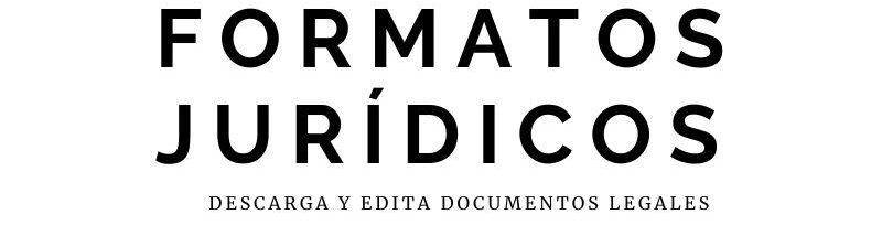 Formatos Jurídicos- Editables y Descargables gratis