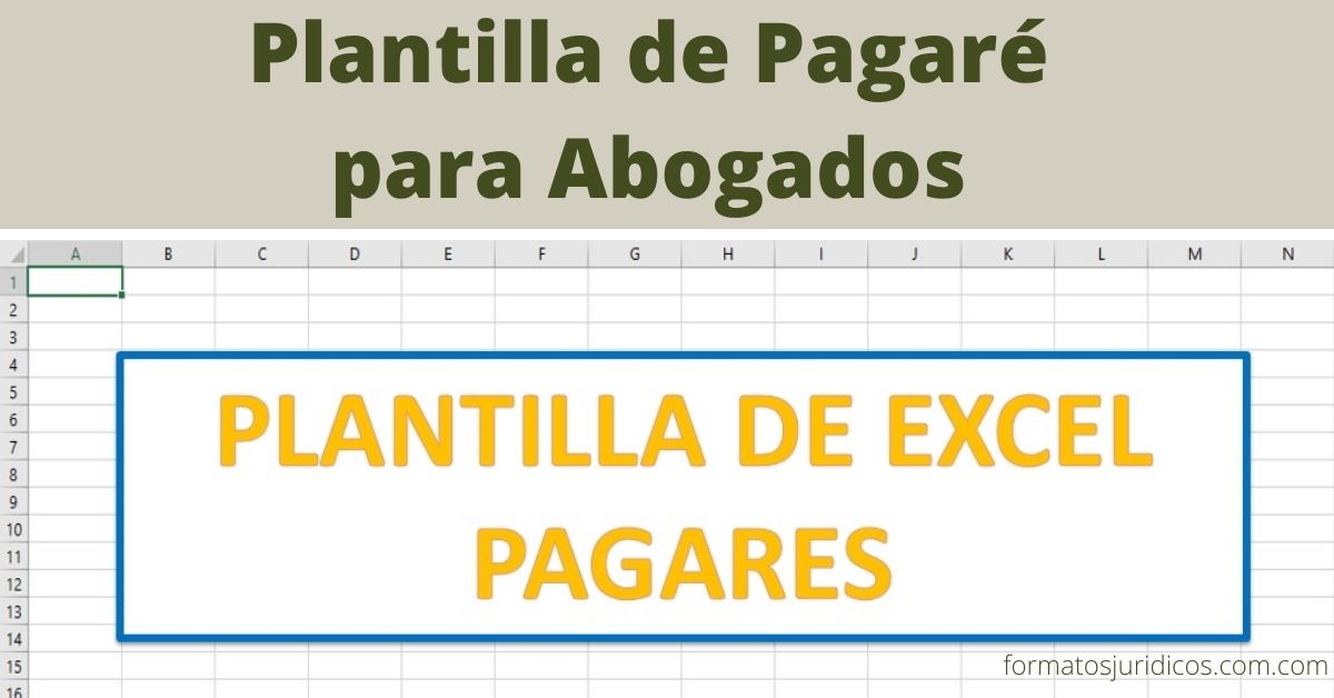 Pagaré - Plantilla Excel Descargable PARA ABOGADOS